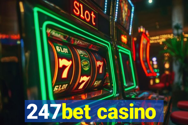 247bet casino