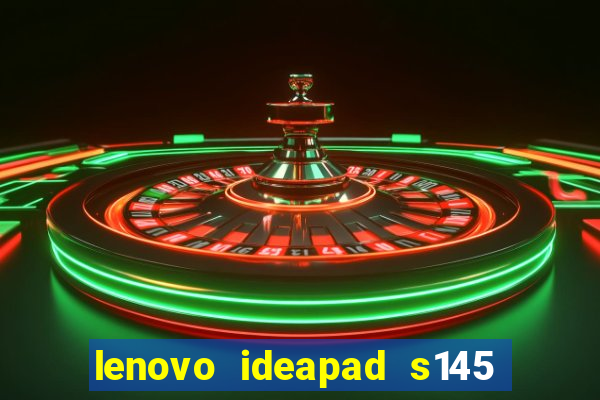 lenovo ideapad s145 ram slot