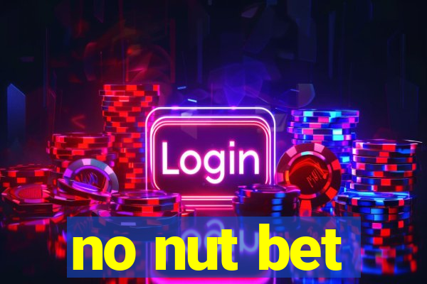 no nut bet