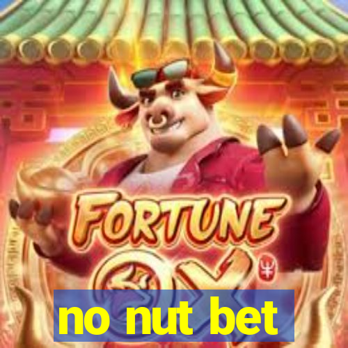 no nut bet