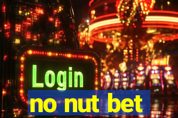 no nut bet