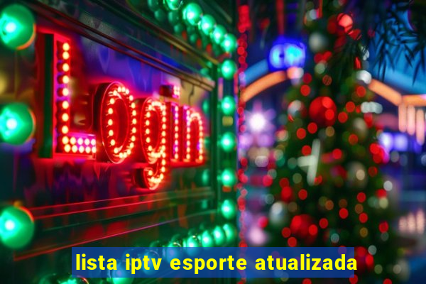 lista iptv esporte atualizada