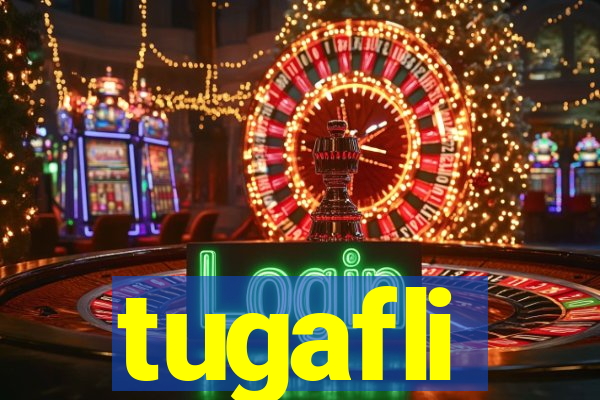 tugafli