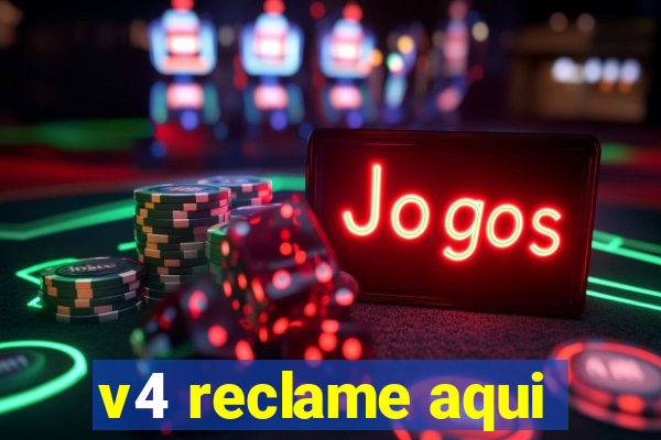 v4 reclame aqui