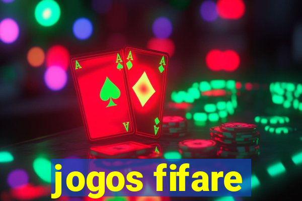 jogos fifare