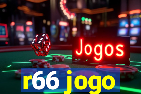 r66 jogo