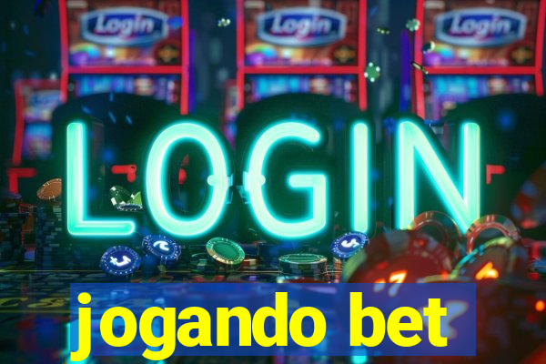 jogando bet