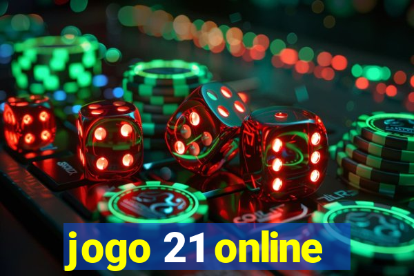 jogo 21 online