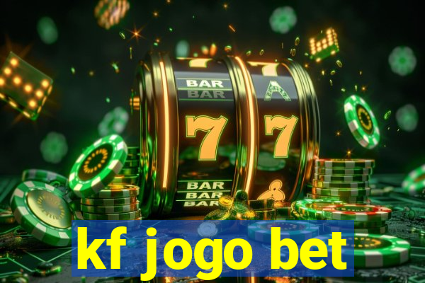 kf jogo bet