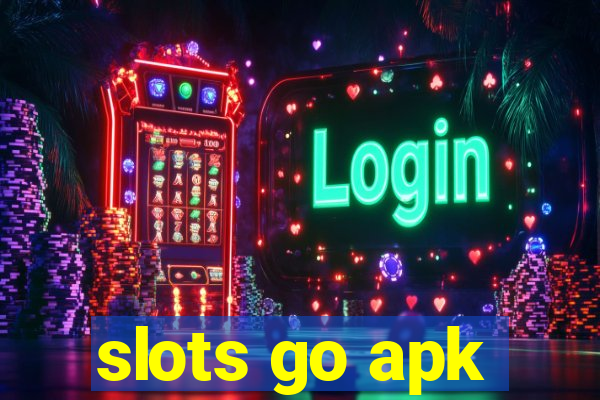 slots go apk