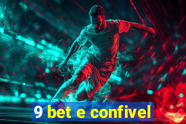 9 bet e confivel