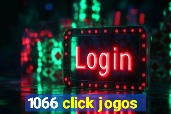 1066 click jogos