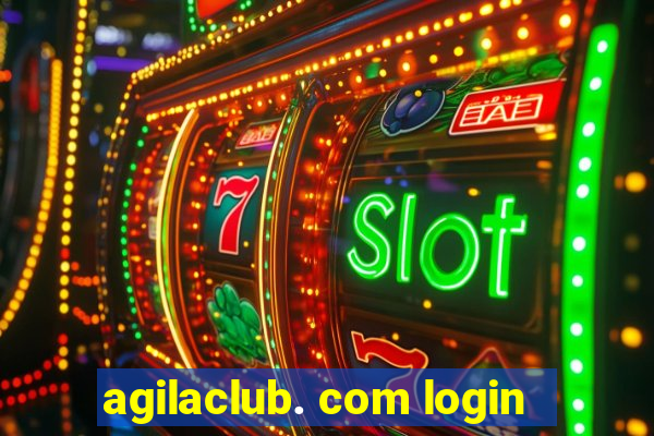 agilaclub. com login