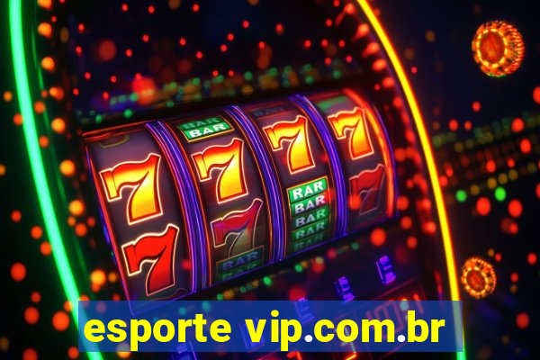 esporte vip.com.br