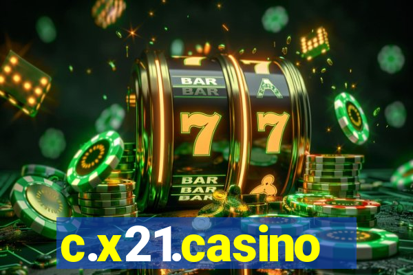 c.x21.casino