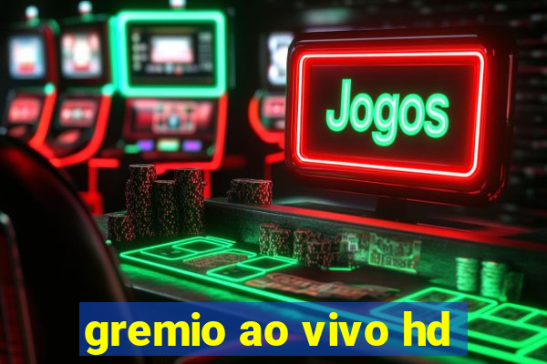 gremio ao vivo hd