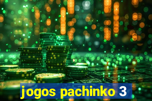 jogos pachinko 3