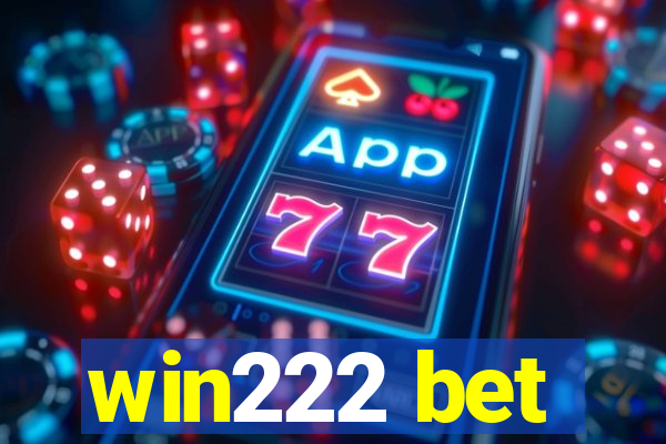 win222 bet