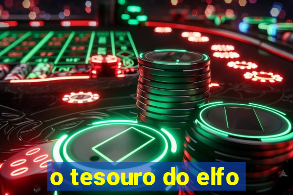 o tesouro do elfo