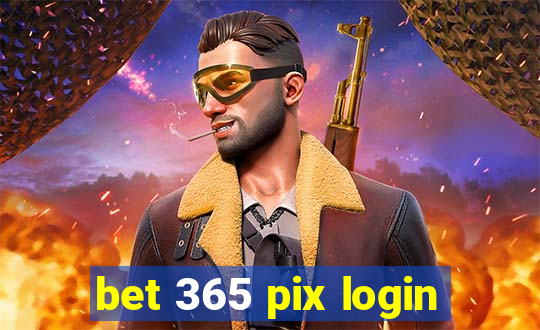 bet 365 pix login