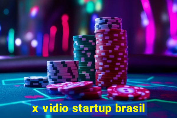 x vidio startup brasil