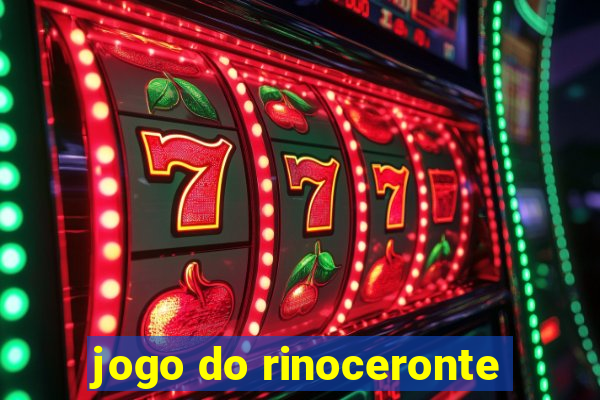 jogo do rinoceronte