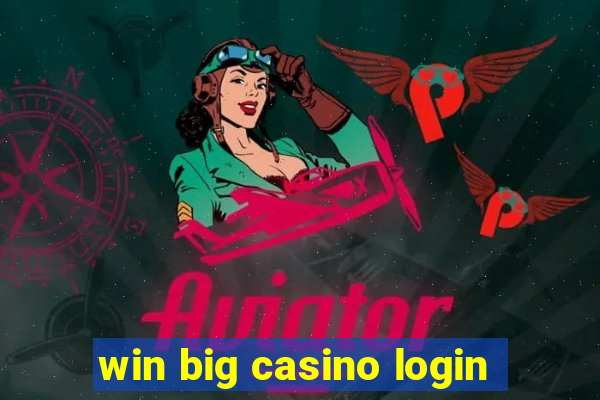 win big casino login