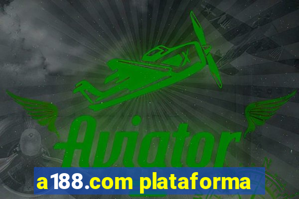 a188.com plataforma