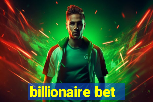 billionaire bet