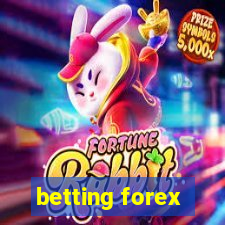 betting forex