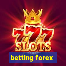 betting forex