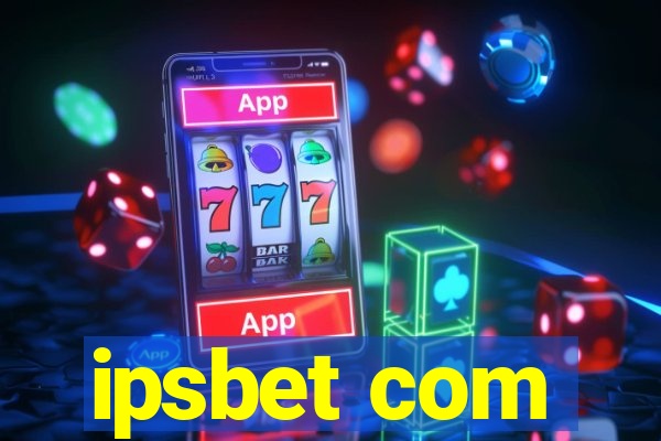 ipsbet com