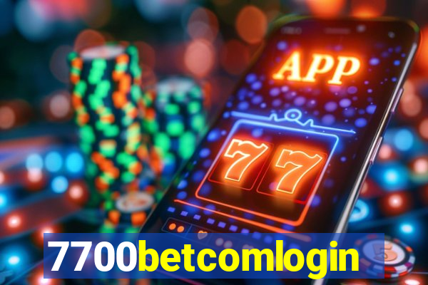 7700betcomlogin