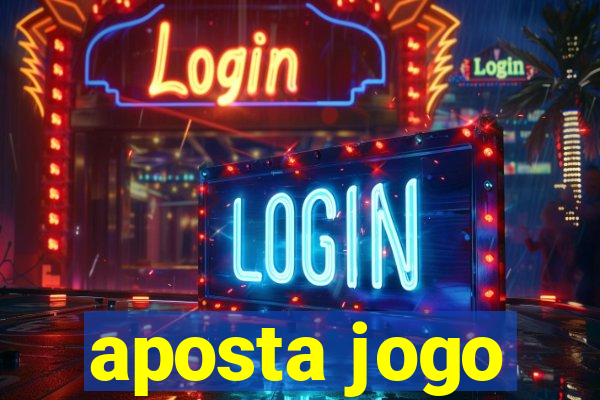 aposta jogo