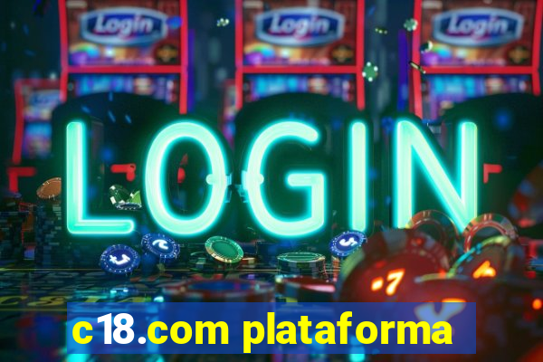 c18.com plataforma