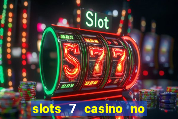 slots 7 casino no deposit bonus code