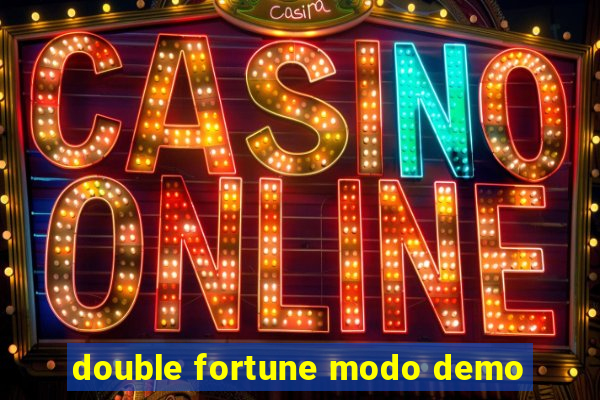 double fortune modo demo