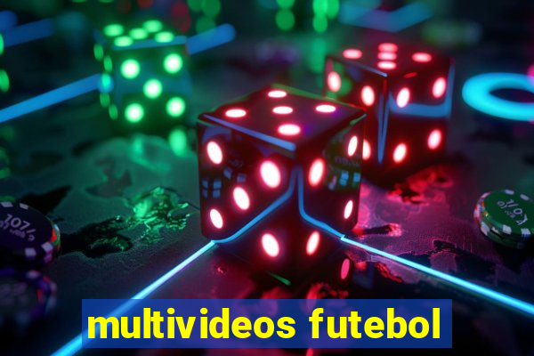 multivideos futebol