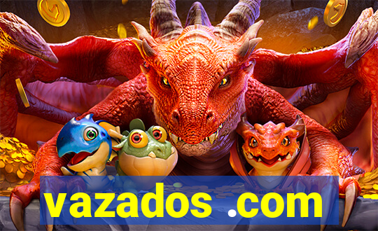 vazados .com