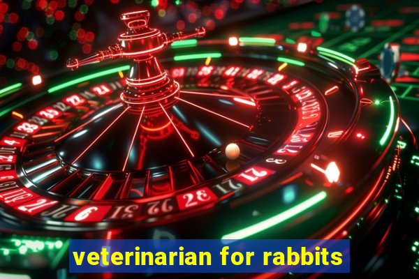 veterinarian for rabbits