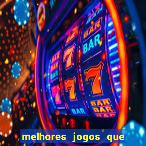 melhores jogos que pagam dinheiro de verdade