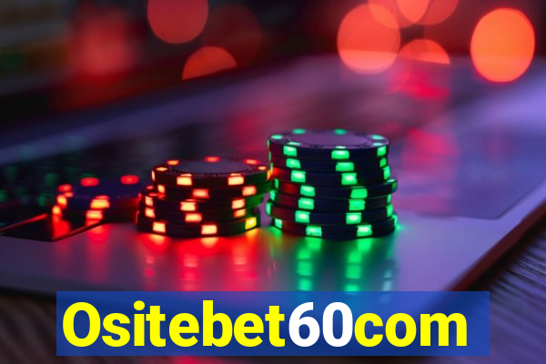 Ositebet60com