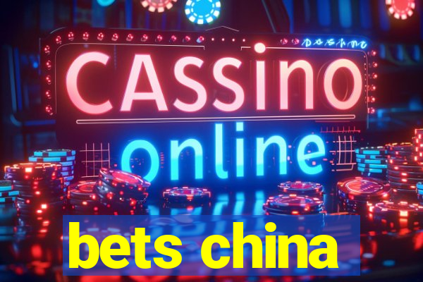 bets china