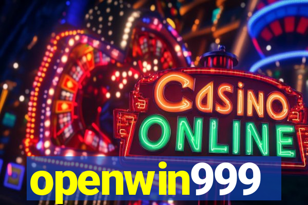 openwin999