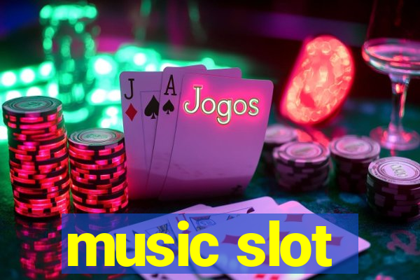 music slot