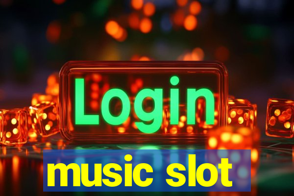 music slot