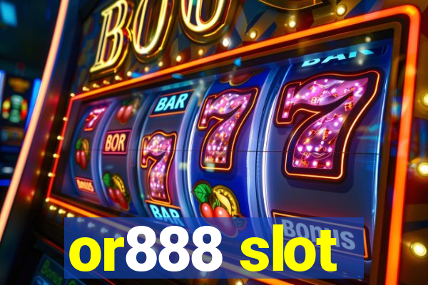 or888 slot