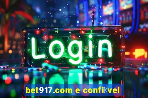 bet917.com e confi谩vel