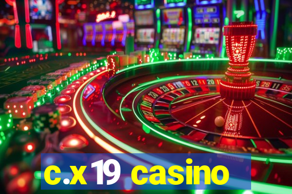 c.x19 casino