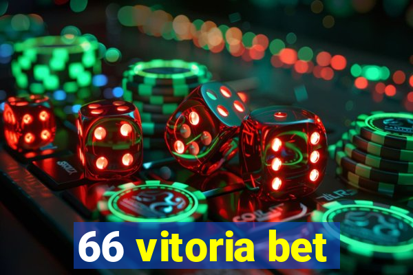 66 vitoria bet